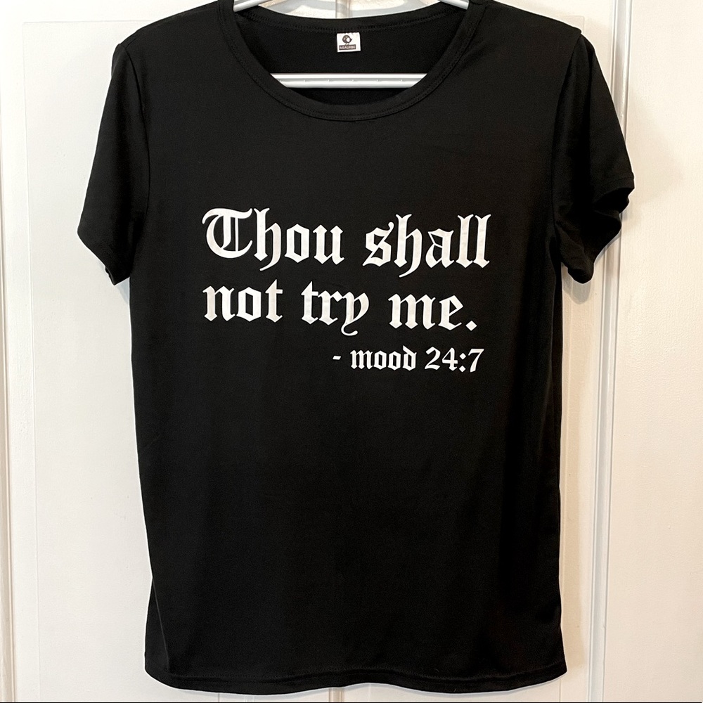 Small Thou Shall Not Try Me Tee NWOT